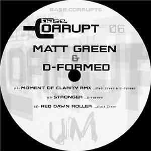 Matt Green & D-Formed - Base.Corrupt #6