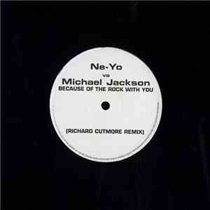 Ne-Yo vs Michael Jackson - Because Of The Rock With You (Richard Cutmore Remix)