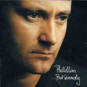 Phil Collins - ...But Seriously