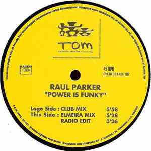 Raul Parker - "Power Is Funky"