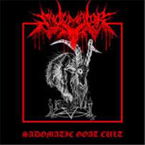 Sadomator - Sadomatic Goat Cult