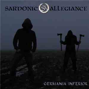 Sardonic Allegiance - Germania Inferior