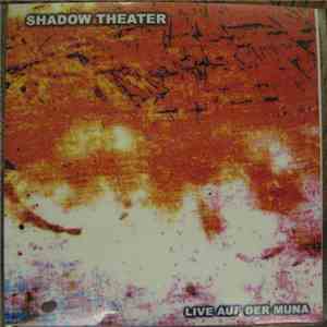 Shadow Theater - Live Auf Der Muna