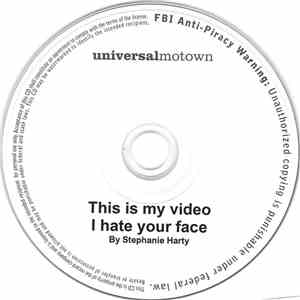 Stephanie Harty - This Is My Video I Hate Your Face