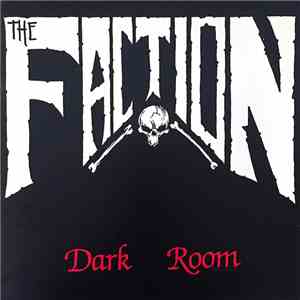 The Faction - Dark Room