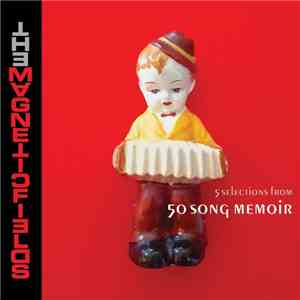 The Magnetic Fields - 5 Selections From 50 Song Memoir