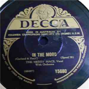 The Merry Macs / The Three Peppers - In The Mood / Was That All I Meant To You?