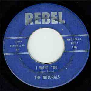 The Naturals - I Want You