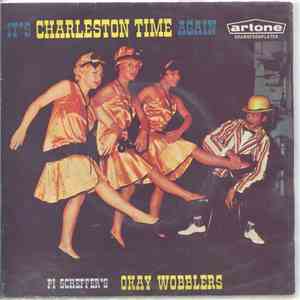 The Okay Wobblers - It's Charleston Time Again