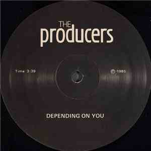 The Producers  - Depending On You