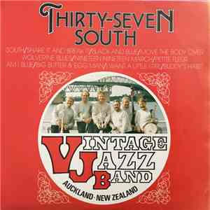 The Vintage Jazz Band - Thirty-Seven South