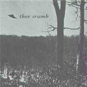 Thee Crumb - An Artifact Of Progress