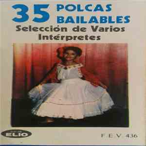 Unknown Artist - 35 Polcas Bailables