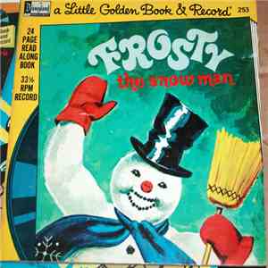 Unknown Artist - Frosty The Snow Man: Story And Song