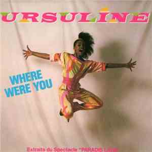 Ursuline Kairson - Where Were You