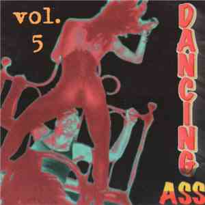 Various - Dancing Ass Vol.5