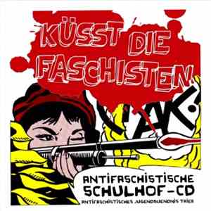 Various - Küsst Die Faschisten