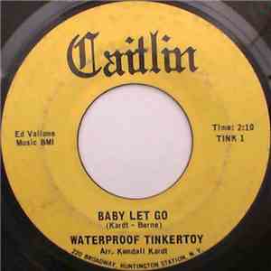 Waterproof Tinkertoy - Baby Let Go