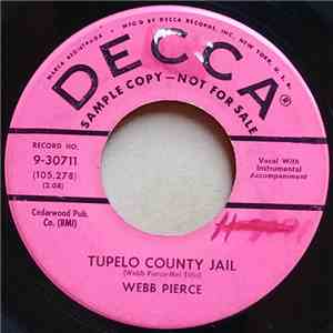 Webb Pierce - Tupelo County Jail / Falling Back To You