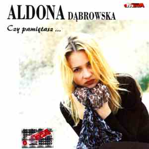 Aldona Dąbrowska - Czy Pamiętasz...