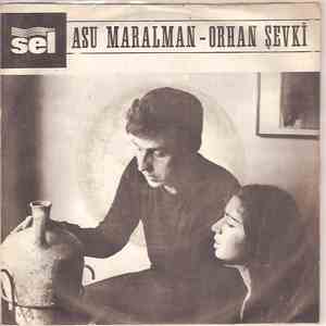Asu Maralman - Orhan Şevki - Hudey Hudey