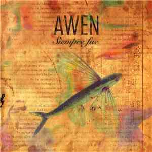 Awen - Siempre Fue