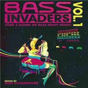Bass Dominators - Bass Invaders Vol. 1