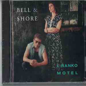 Bell & Shore - L-Ranko Motel