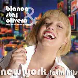 Blanca Star Olivera - New York Latin Hits