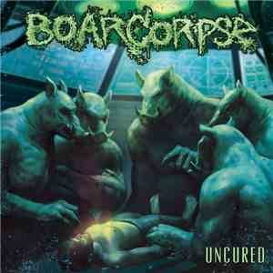 Boarcorpse - Uncured