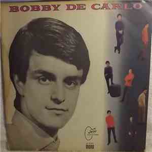 Bobby De Carlo - Bobby De Carlo