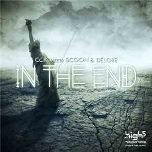 Cc.K Meets Scoon & Delore - In The End