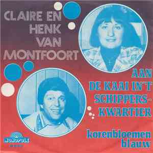 Claire  En Henk Van Montfoort - Aan De Kaai In 't Schipperskwartier