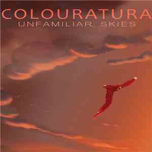 Colouratura - Unfamiliar Skies