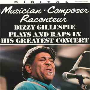 Dizzy Gillespie - Musician-Composer-Raconteur