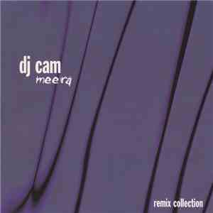 DJ Cam - Meera Remix Collection