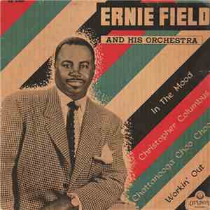Ernie Field's Orchestra - In The Mood
