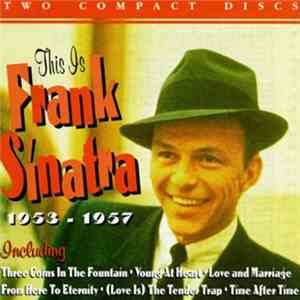 Frank Sinatra - This Is Frank Sinatra 1953-1957