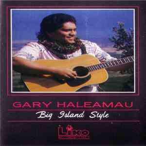 Gary Haleamau - Big Island Style