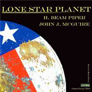H. Beam Piper And John J. McGuire - Lone Star Planet