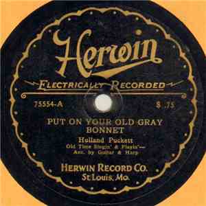 Holland Puckett / Da Costa Woltz's Southern Broadcasters - Put On Your Old Gray Bonnet / Richmond Cotillion