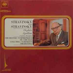 Igor Stravinsky - Stravinsky Dirige Stravinsky / Orphée - Apollon Musagete