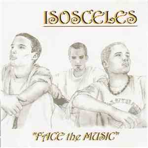 Isosceles - Face The Music