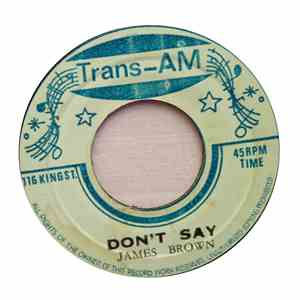 James Brown  - Don't Say