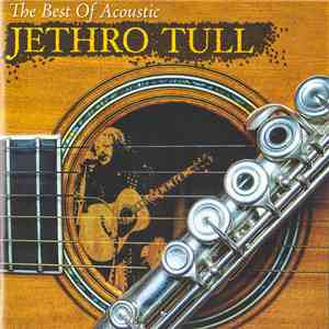 Jethro Tull - The Best Of Acoustic Jethro Tull