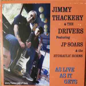 Jimmy Thackery & The Drivers - As Live As It Gets