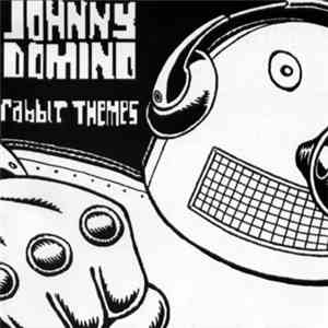 Johnny Domino - Rabbit Themes