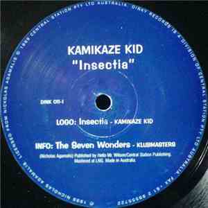 Kamikaze Kid / The Klubmasters - Insectia / The Seven Wonders