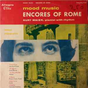 Kurt Maier - Mood Music - Encores Of Rome