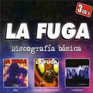 La Fuga - Discografía Básica